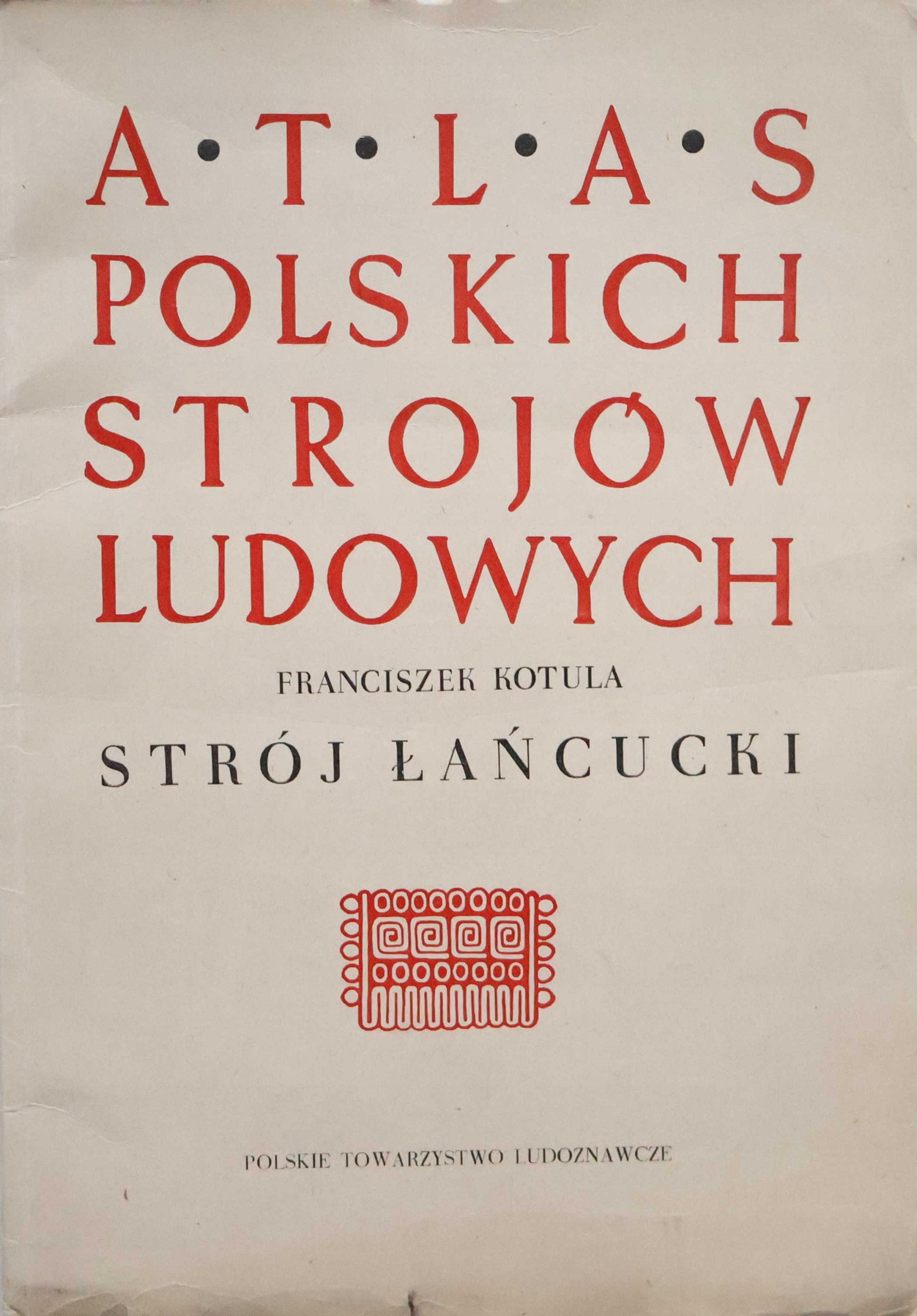 STRÓJ ŁAŃCUCKI Atlas polskich strojów ludowych Kotula