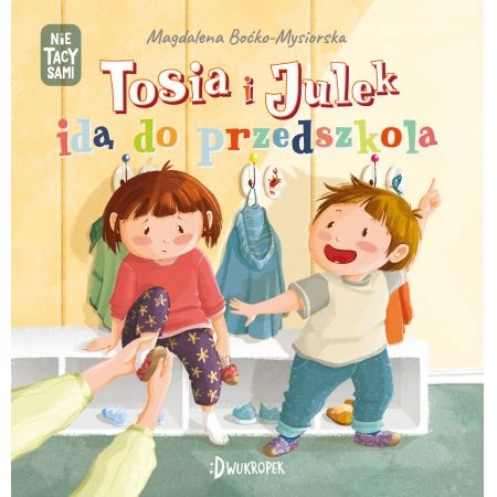 

Nie tacy sami T3 Tosia i Julek idą do przedszkola