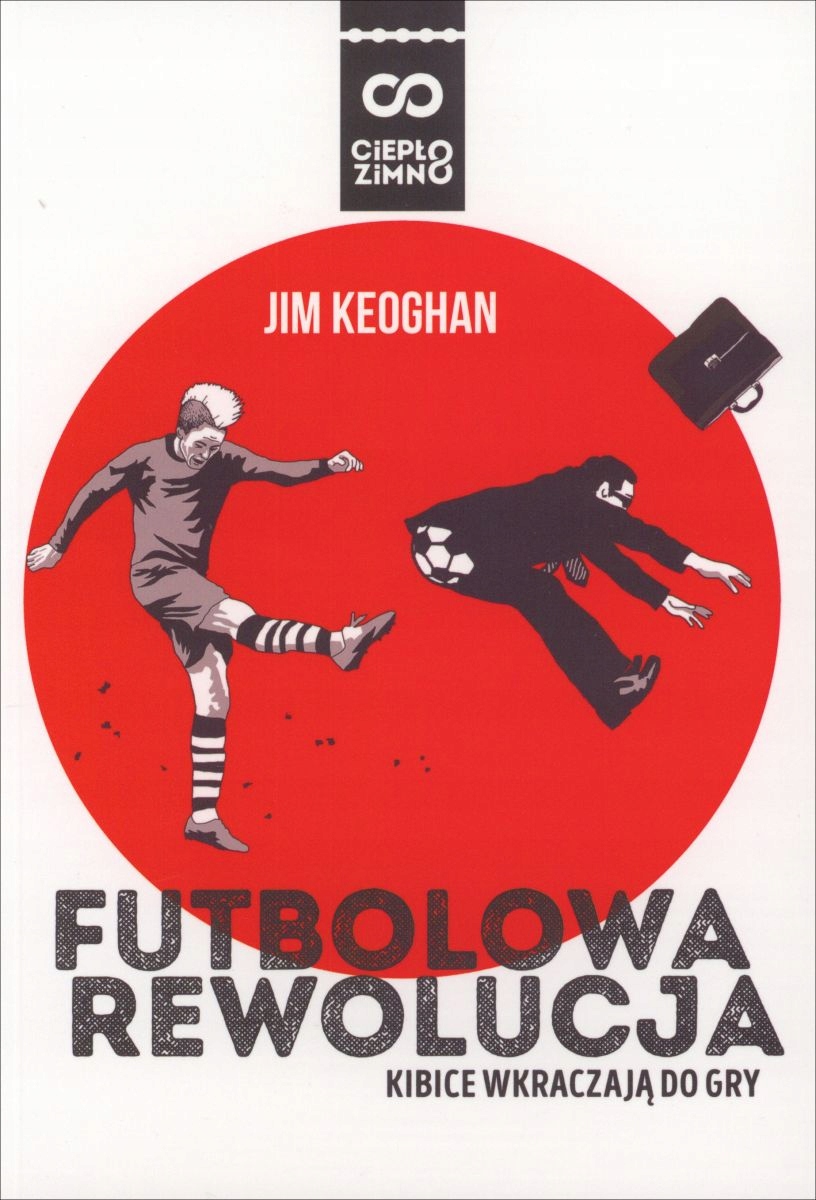 Futbolowa rewolucja Jim Keoghan