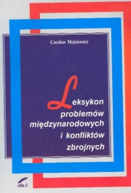Leksykon problemów międzynarodowych i