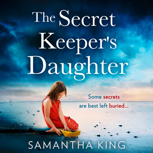 Secret Keeper's Daughter - King, Samantha