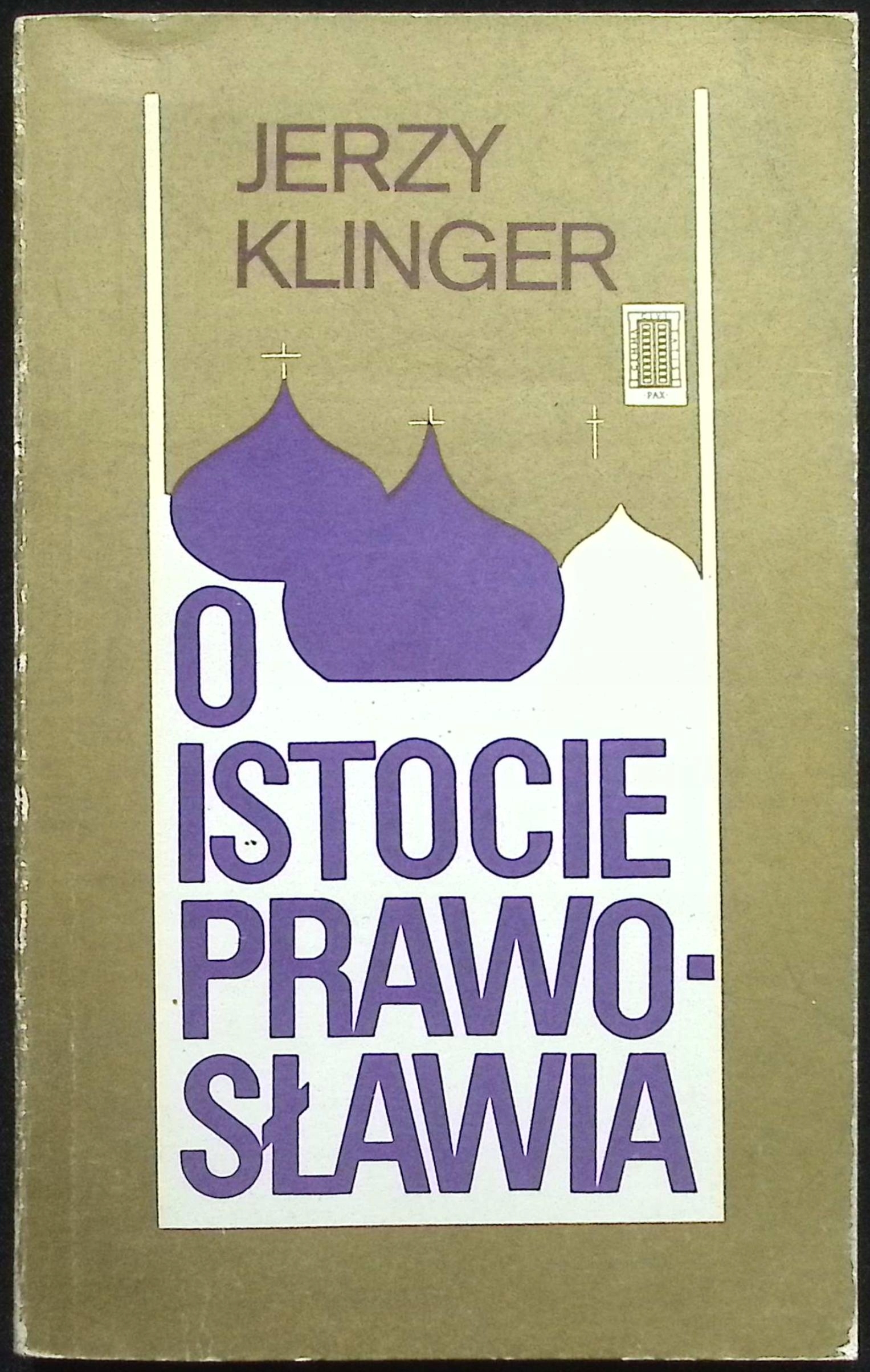 O istocie prawosławia Jerzy Klinger