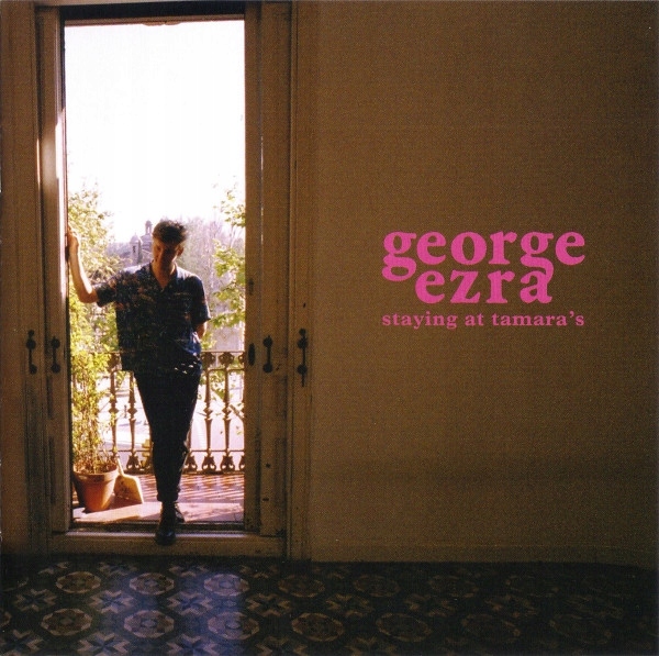 George Ezra – Staying At Tamara's Nowa