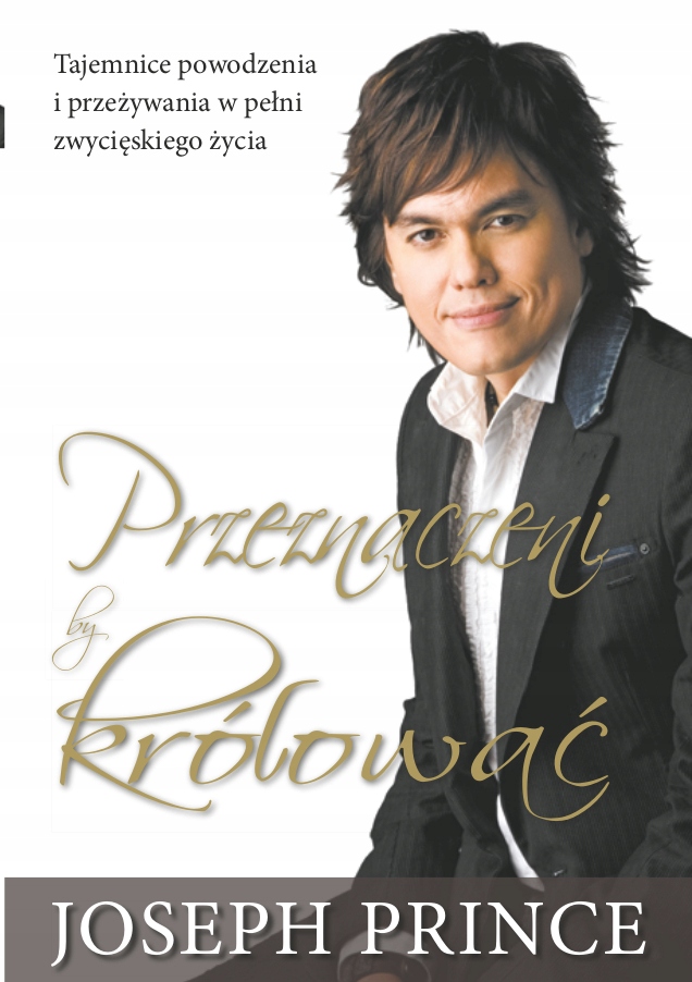 Przeznaczeni by królować - Joseph Prince