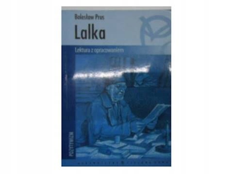 Lalka lektura z opracowaniem - Bolesław Prus