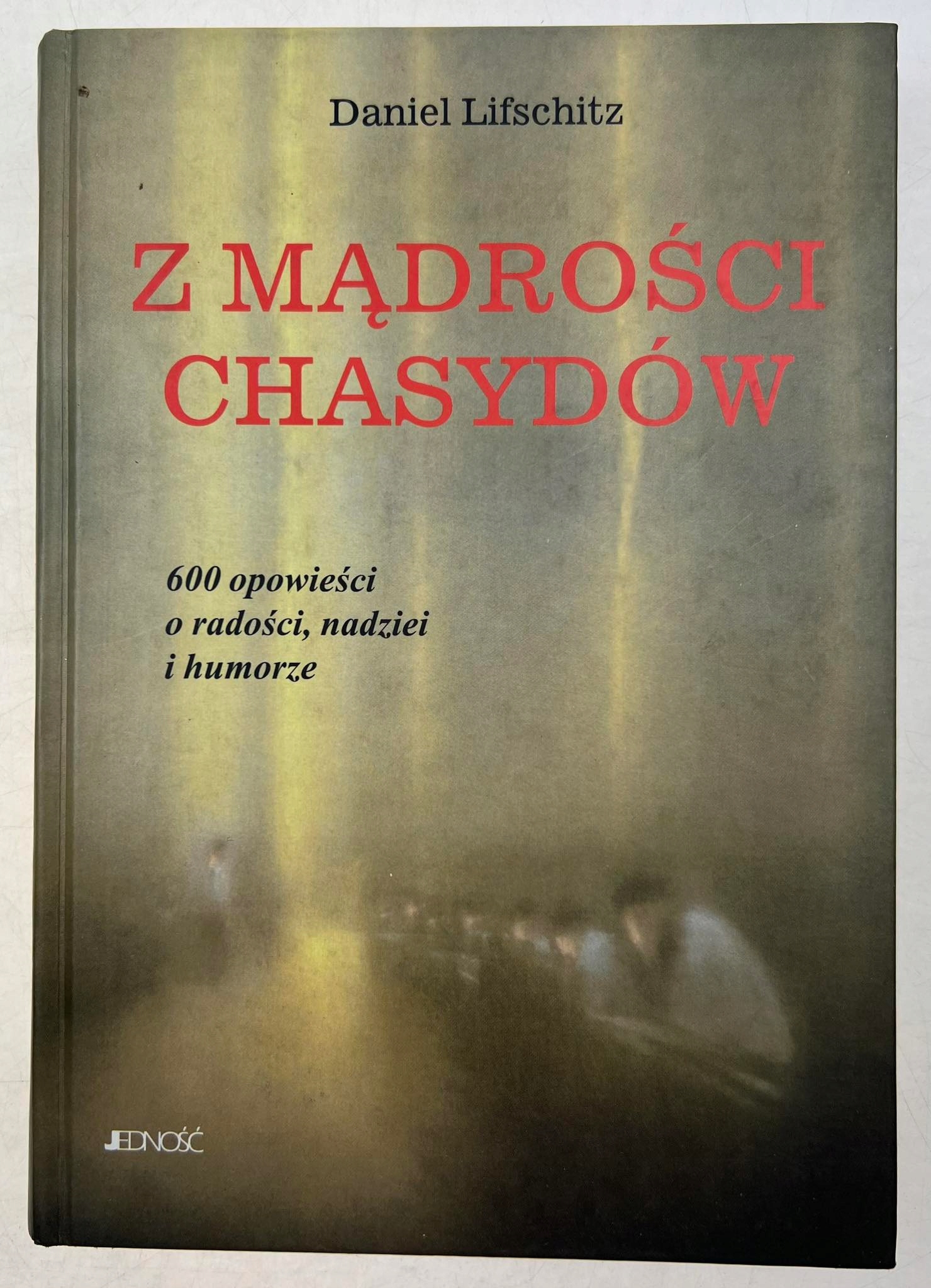 Z mądrości Chasydów Daniel Lifschitz