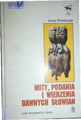 Mity, Podania i Wierzenia - Strzelczyk