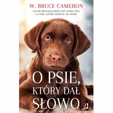 

O psie który dał słowo Cameron Bruce W