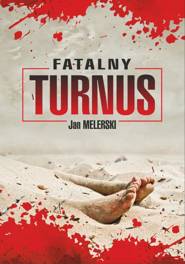 Fatalny turnus Jan Melerski