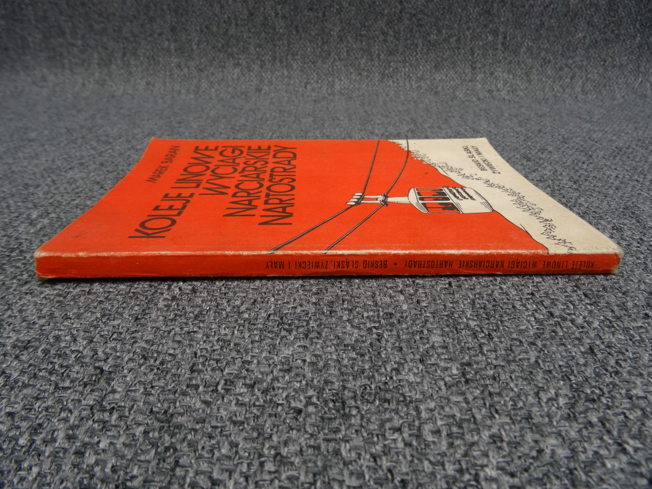 KOLEJE LINOWE WYCIĄGI NARCIARSKIE NARTOSTRADY Beskid Śląski Żywiecki i Mały Tytuł KOLEJE LINOWE, WYCIĄGI NARCIARSKIE, NARTOSTRADY - BESKID ŚLĄSKI, ŻYWIECKI I MAŁY