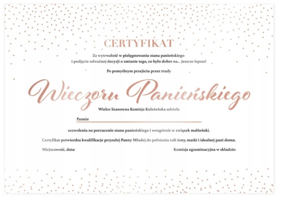 

Certyfikat Przyszła Panna Młoda Wieczór Panieński