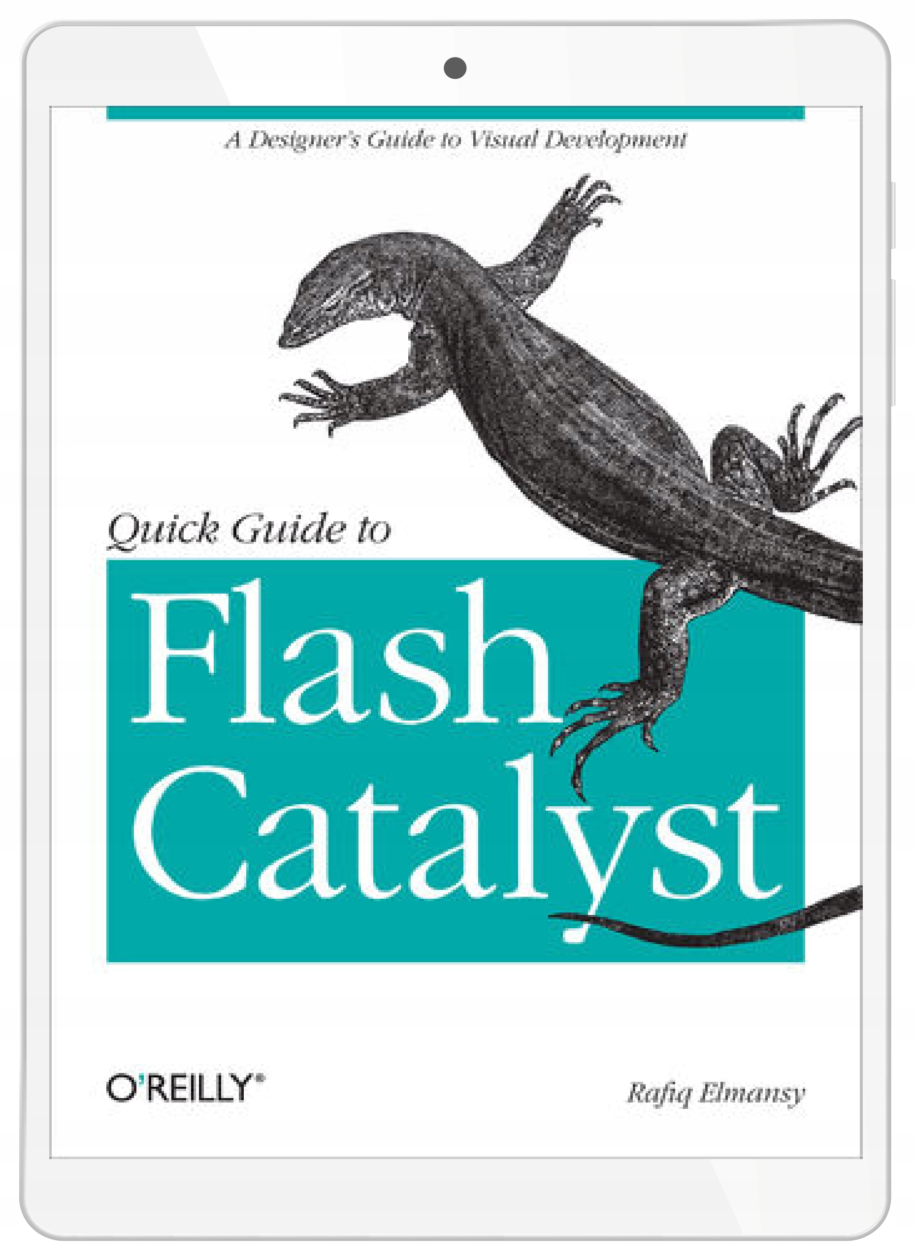 Quick Guide to Flash Catalyst. A Designer's Guide