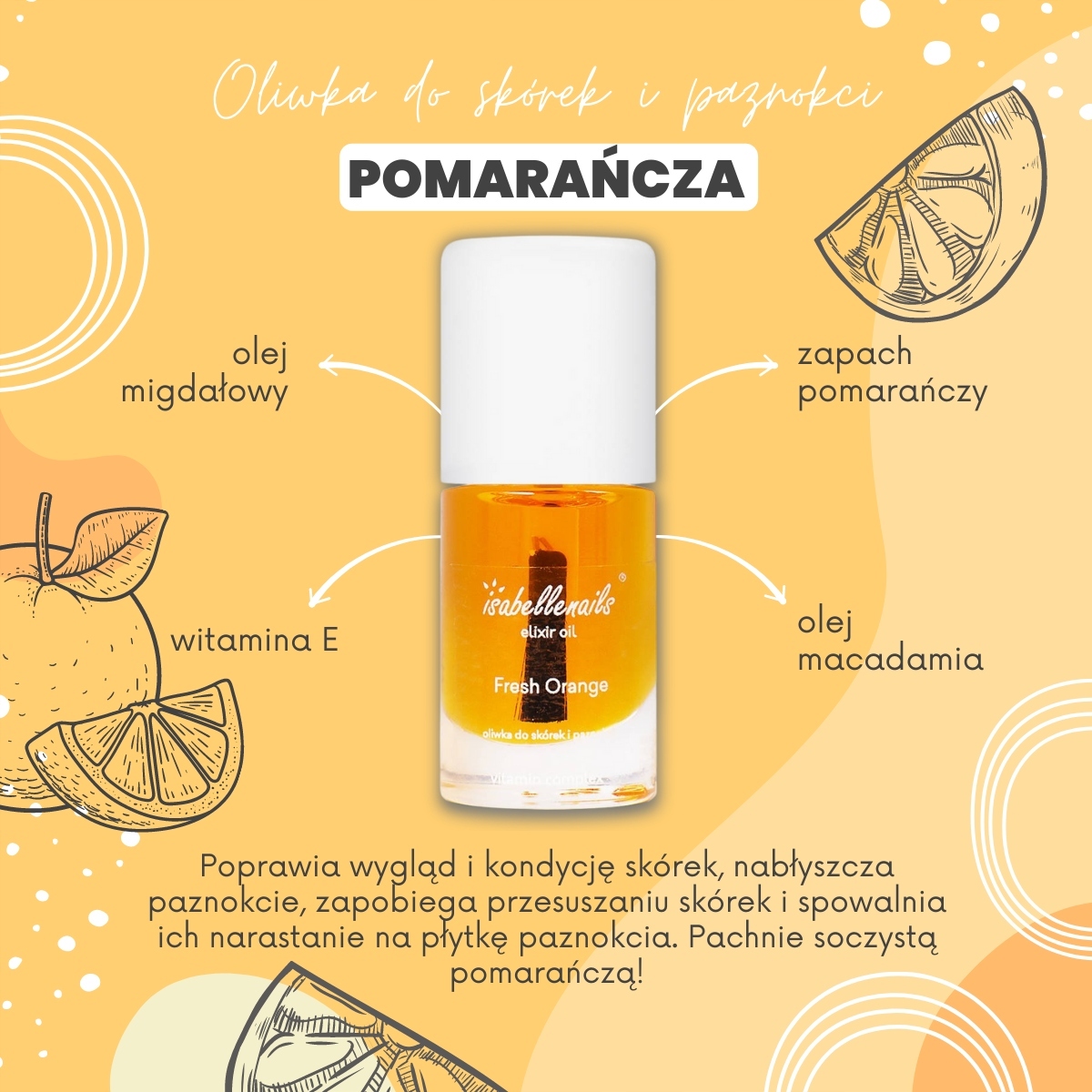 OLIWKA DO SKÓREK I PAZNOKCI POMARAŃCZA OLEJEK 7ML Marka Isabellenails