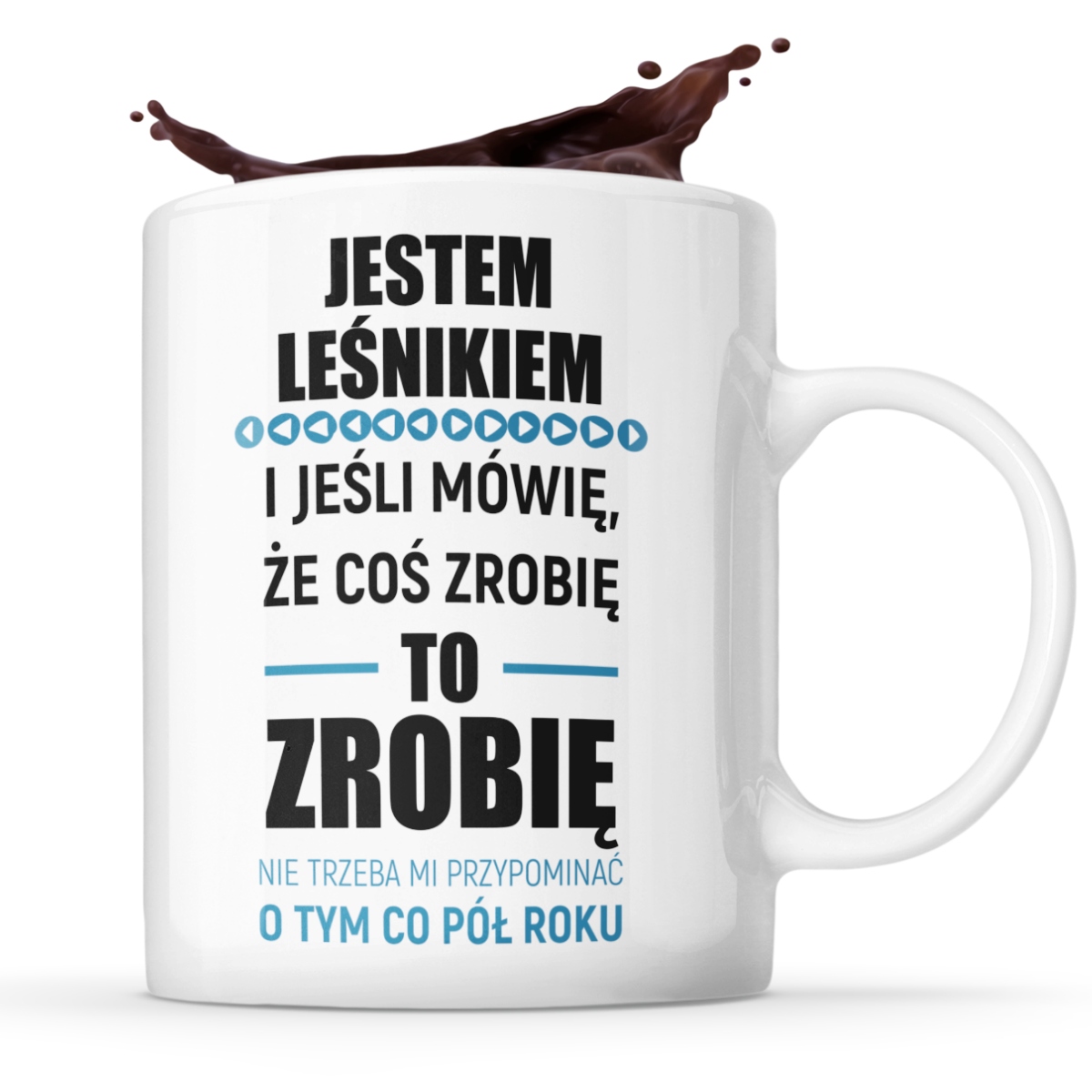 

Dla Leśnika Śmieszny Kubek Upominek