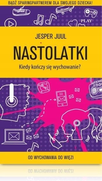 

Nastolatki. Kiedy kończy się wychowanie