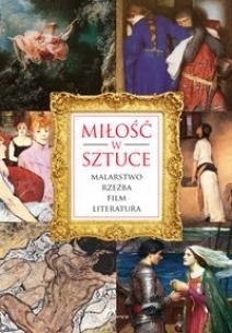 HISTORICA. MIŁOŚĆ W SZTUCE PRACA ZBIOROWA