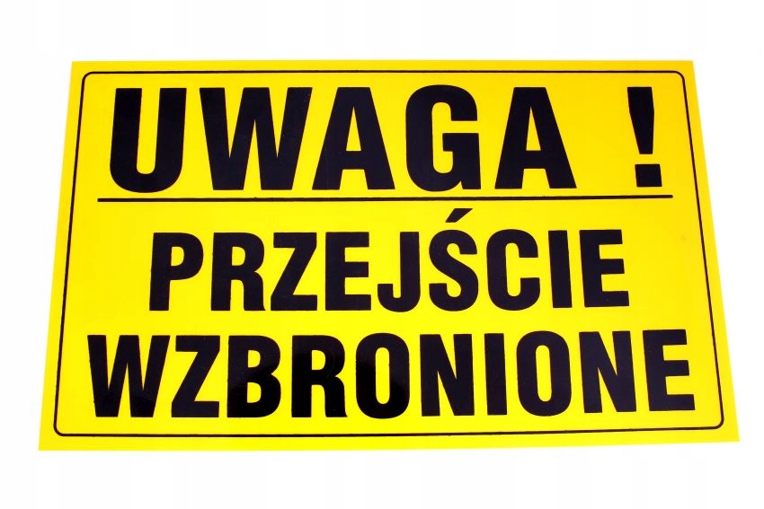 

Tabliczka Informacyjna Przejście Wzbronione Pcv