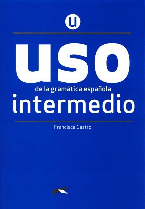 USO DE LA GRAMATICA ESPANOLA INTERMEDIO +...