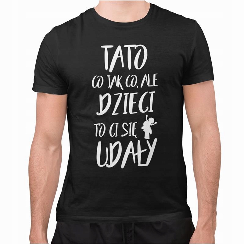 

Prezent Na Dzień Taty Koszulki Dzień Ojca Urodziny