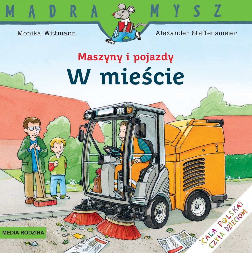 

Mądra Mysz. Maszyny i pojazdy. W mieście