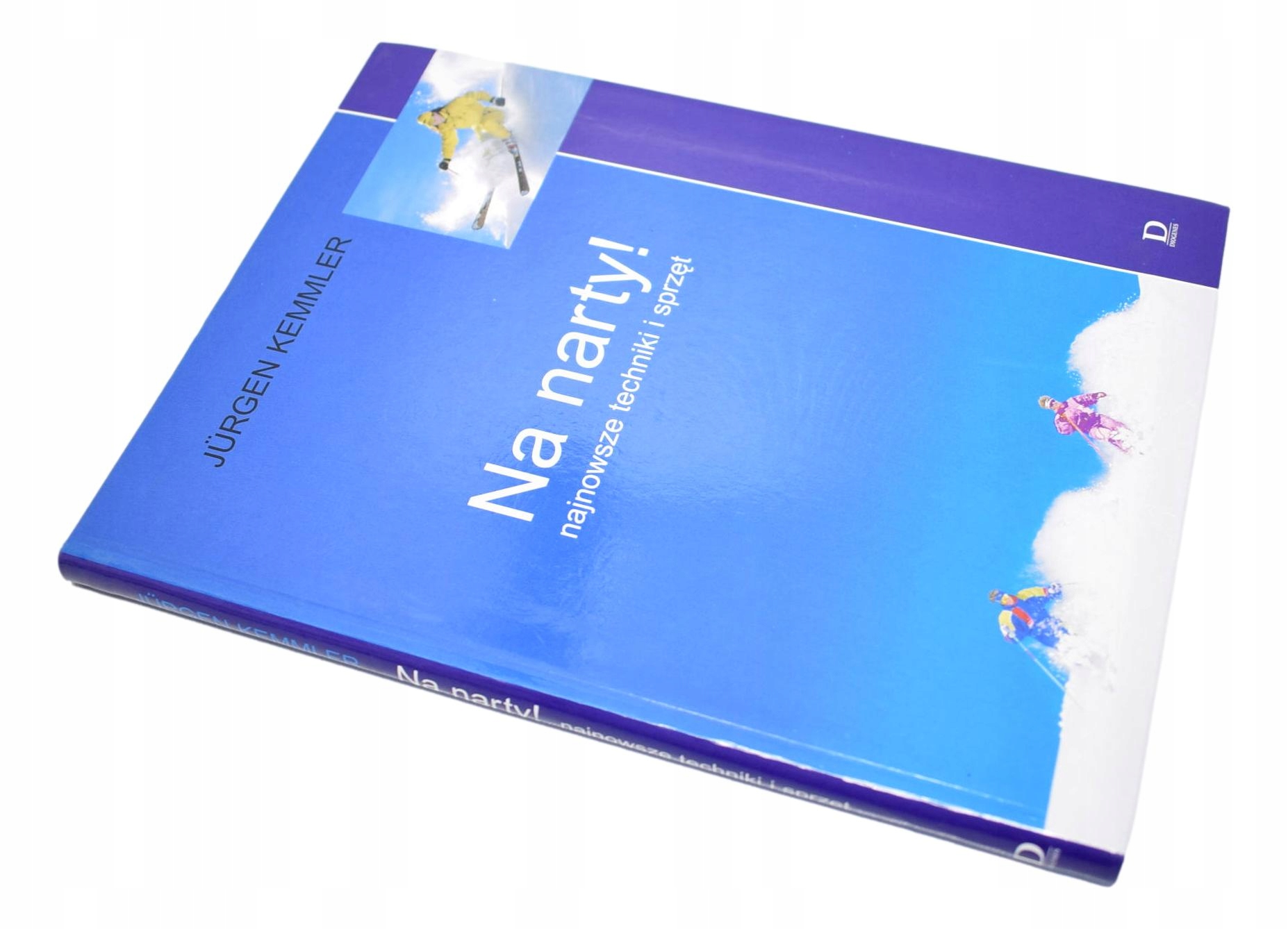 NA NARTY NAJNOWSZE TECHNIKI I SPRZĘT Kemmler