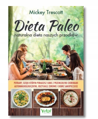 DIETA PALEO NATURALNA MICKEY TRESCOTT NOWA