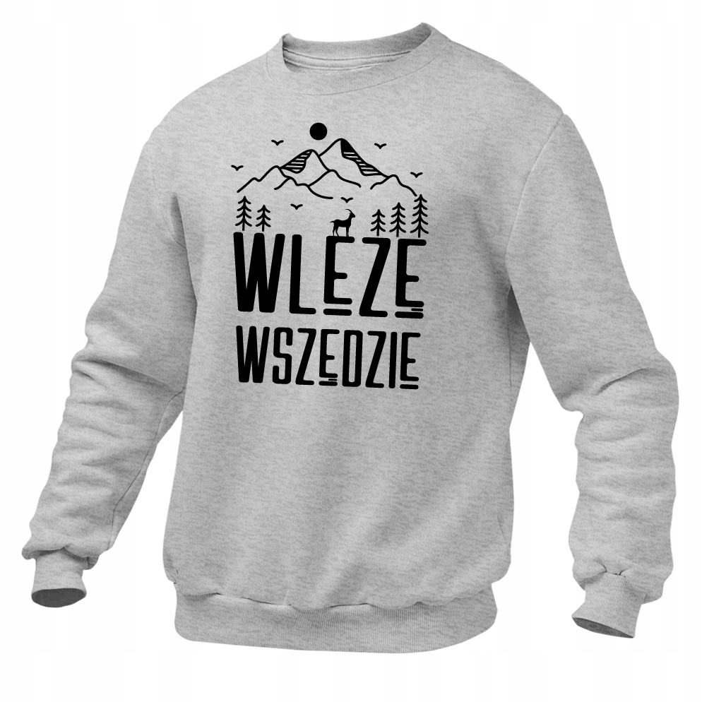 

Bluza w góry Wlezę Wszędzie śmieszna