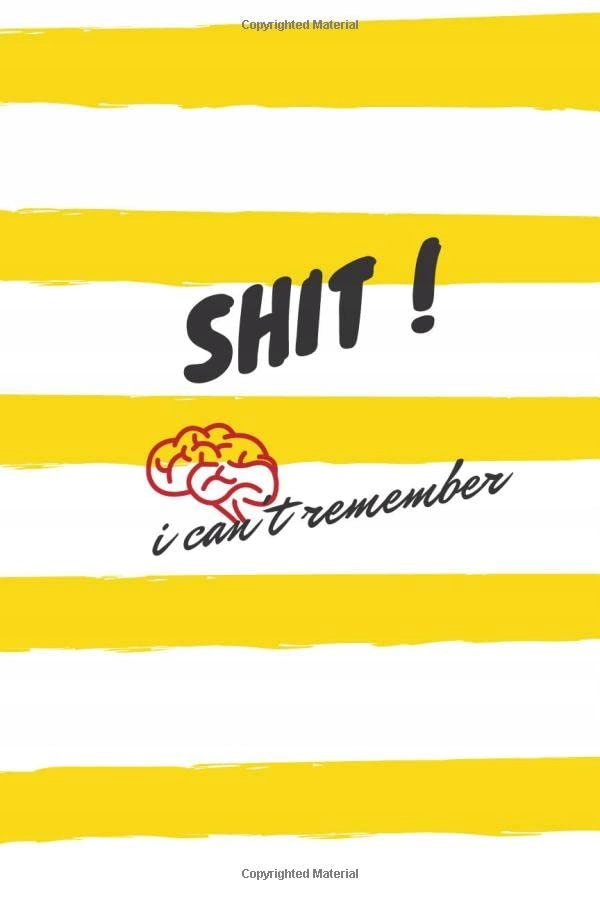 Gifts, Beniz Shit! I Can't Remember: Password Log Book and Internet Passwor