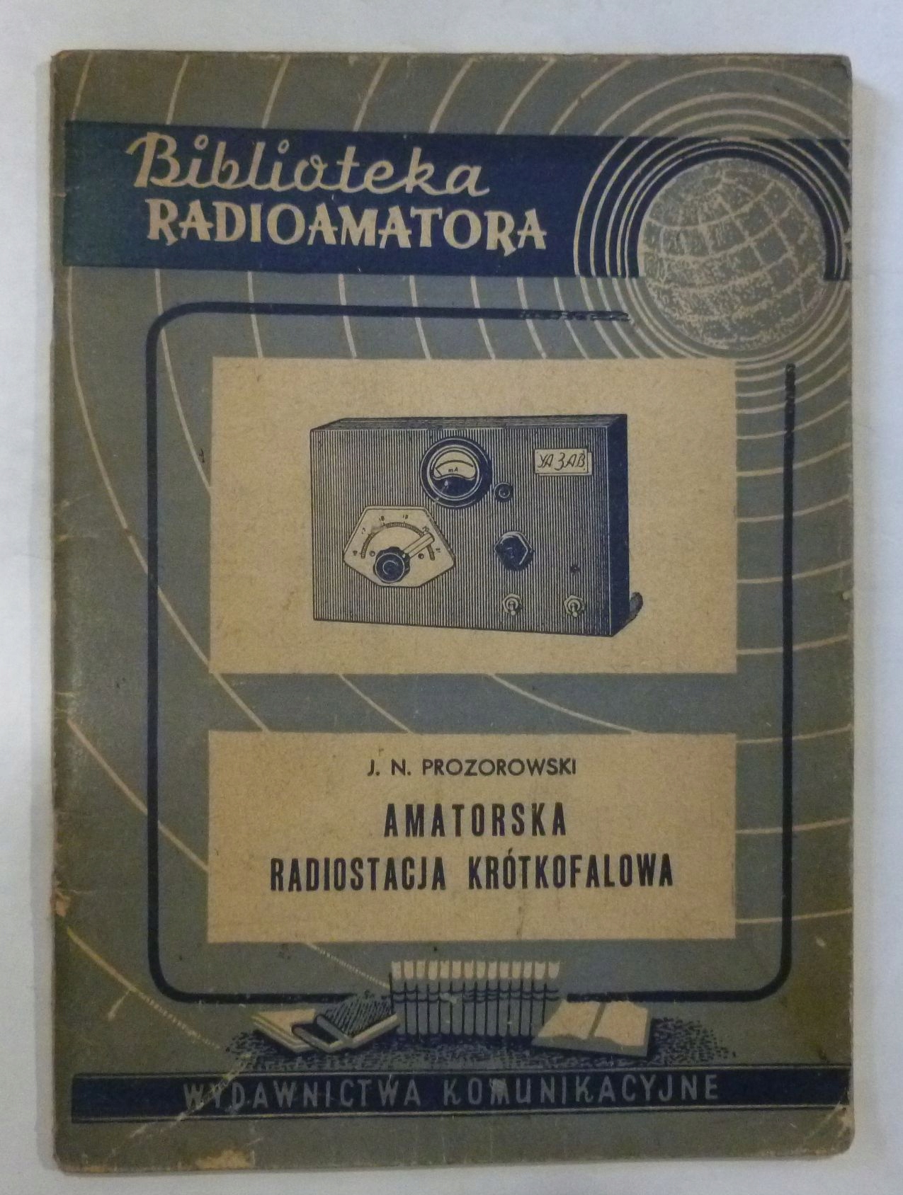 AMATORSKA RADIOSTACJA KRÓTKOFALOWA - PROZOROWSKI