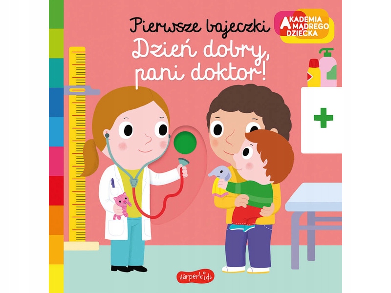 

Książka Dzień dobry, pani doktor Pierwsze bajeczki