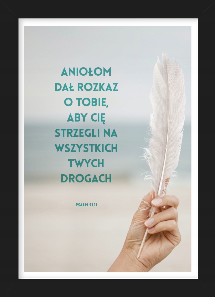 

Aniołom dał rozkaz o tobie -plakat w czarnej ramce