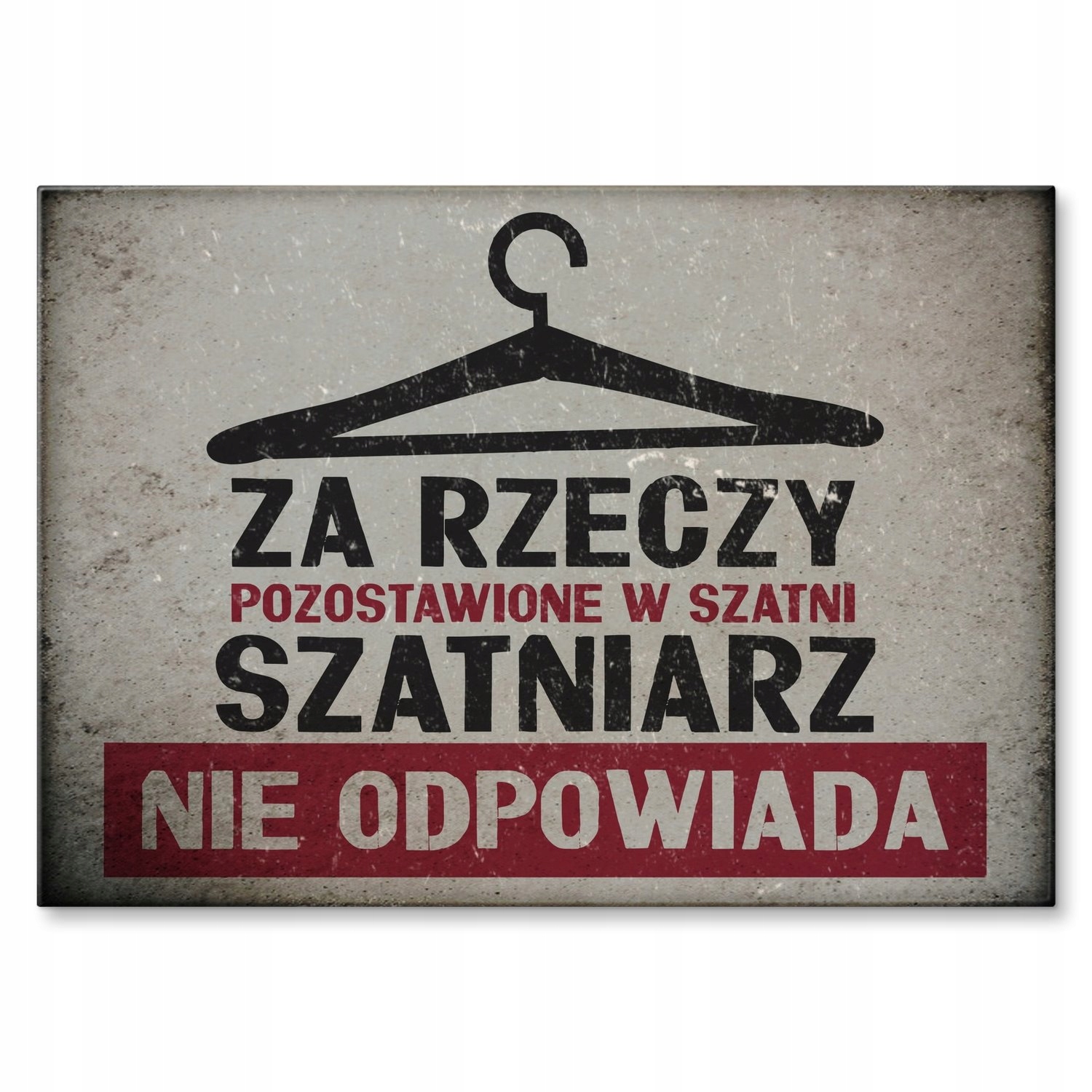Kovová plakát šatna neodpovídá Dárek 22 x 31 cm