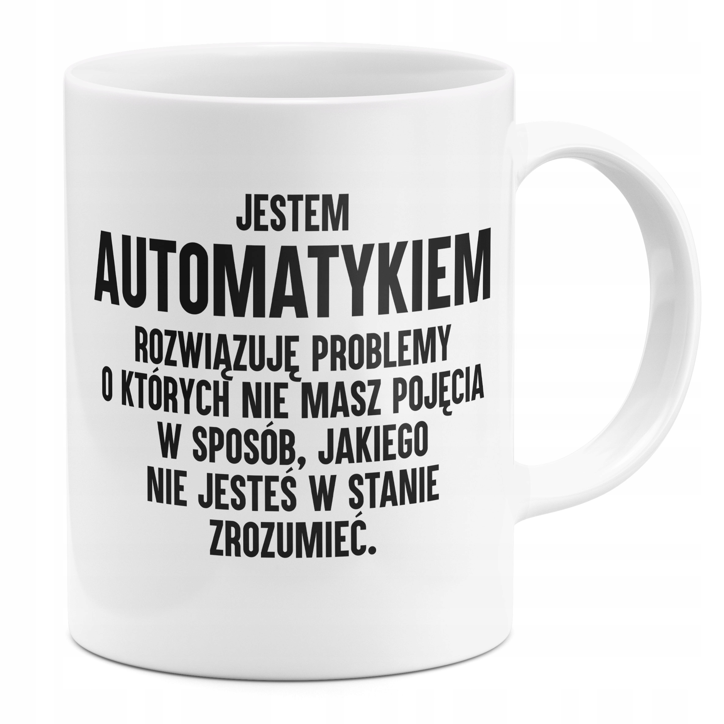 

Kubek Jestem Automatykiem Dla Automatyka