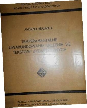 Temperamentalne uwarunkowania uczenia się tekstów