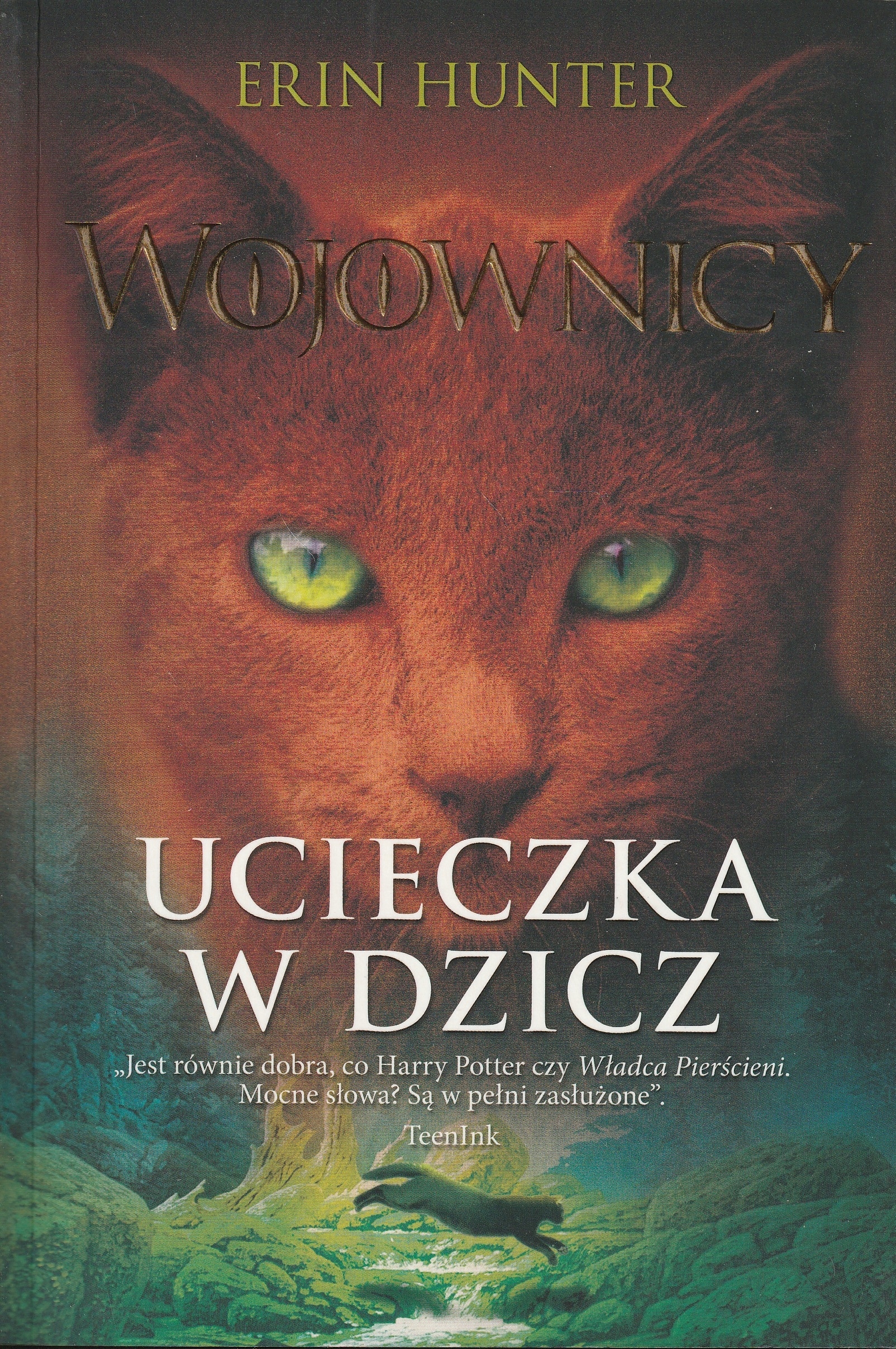 Wojownicy tom 1 Ucieczka w dzicz Erin Hunter
