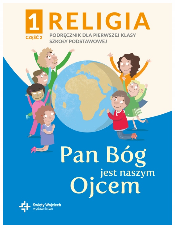 Pan Bóg jest naszym Ojcem 1 Część 2 Podręcznik