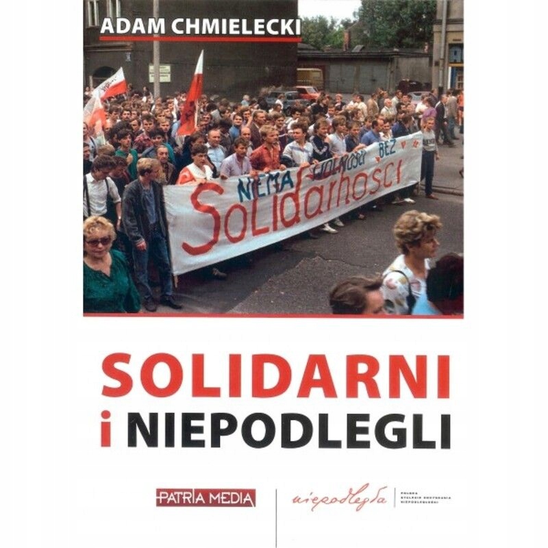 Solidarni I Niepodlegli
