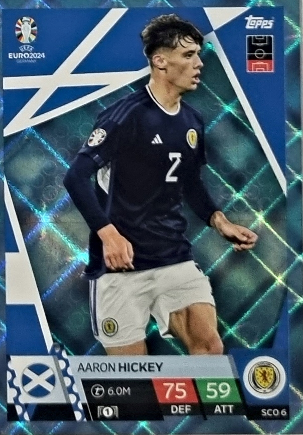 EURO 2024 TOPPS MATCH ATTAX CRYSTAL SCO 6 AARON HICKEY SZKOCJA
