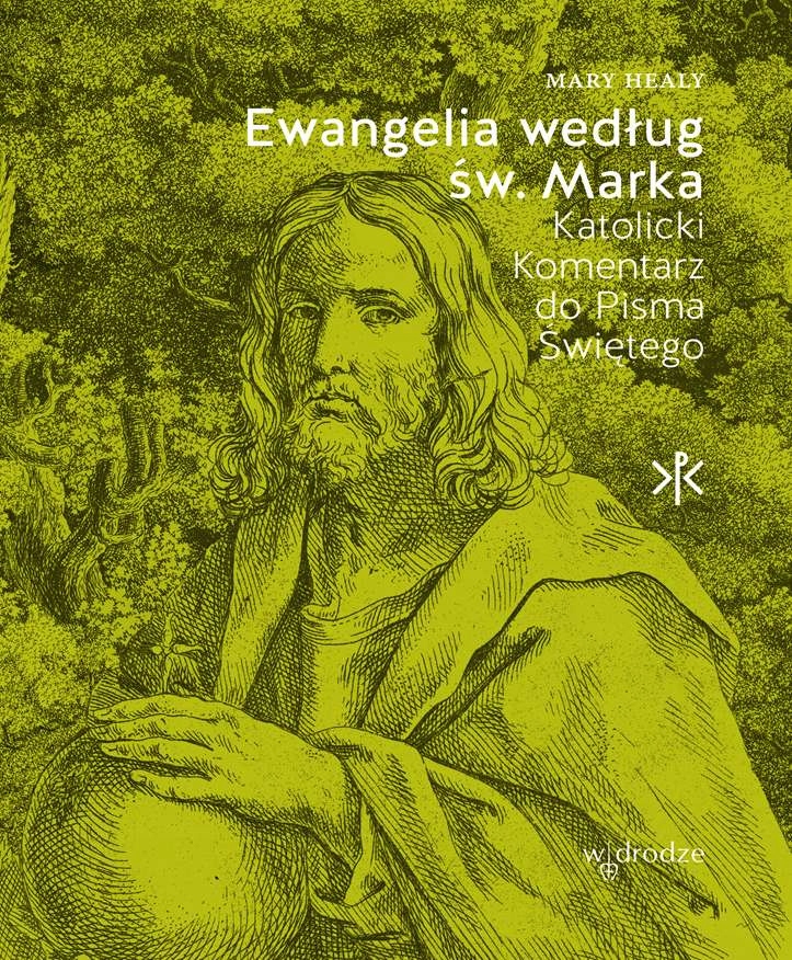 Ewangelia według św. Marka Katolicki Komentarz