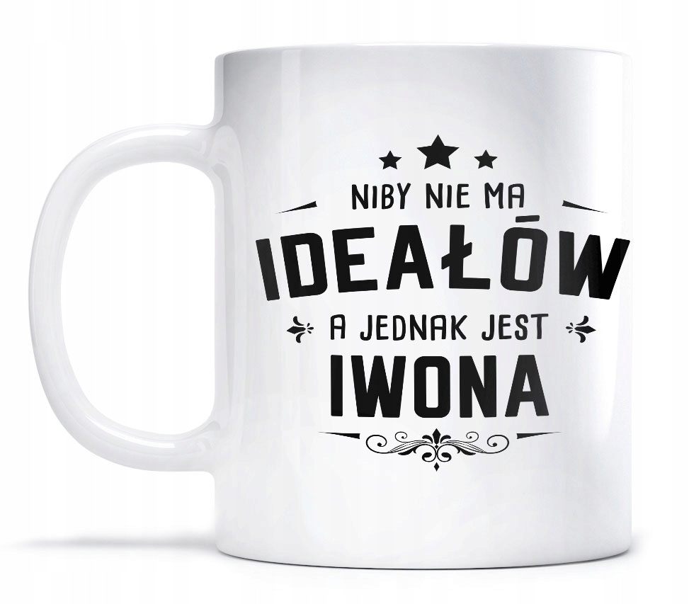 

Kubek dla Iwonki Iwona Idealna Święta
