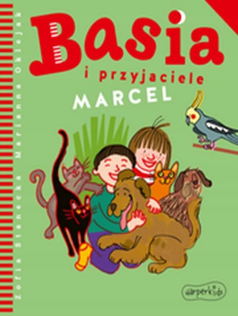 

Basia i przyjaciele. Marcel Zofia Stanecka