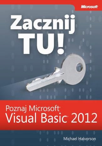 Zacznij Tu! Poznaj Microsoft Visual Basic 2012