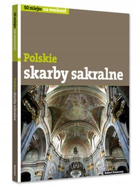 

Polskie skarby sakralne Robert Pasieczny