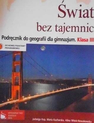 Świat bez tajemnic 3. Podręcznik do geografii dla