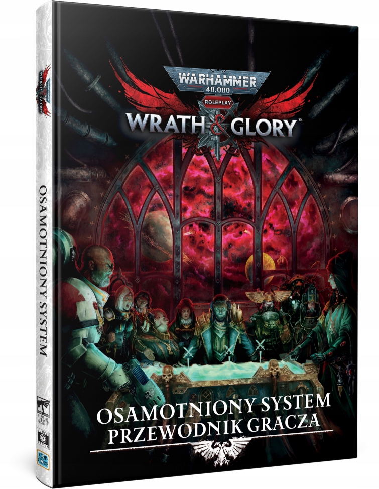 WRATH & GLORY - OSAMOTNIONY PRZEWODNIK GRACZA