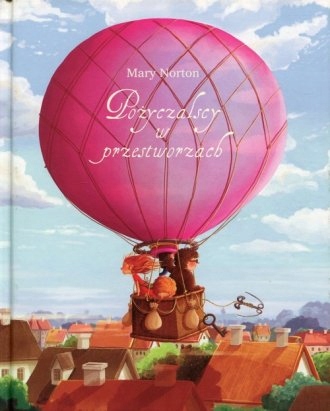 Pożyczalscy W Przestworzach Mary Norton