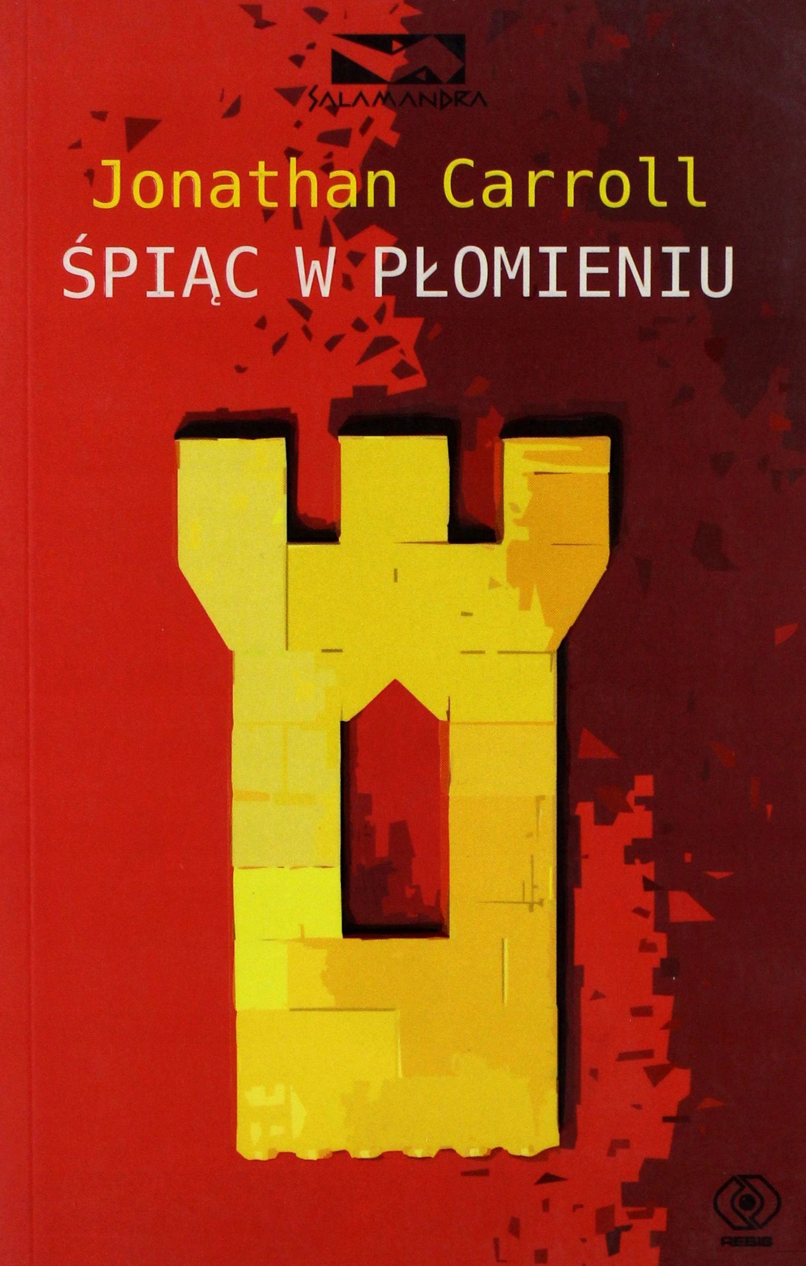 

Śpiąc W Płomieniu J. Carroll (książka)