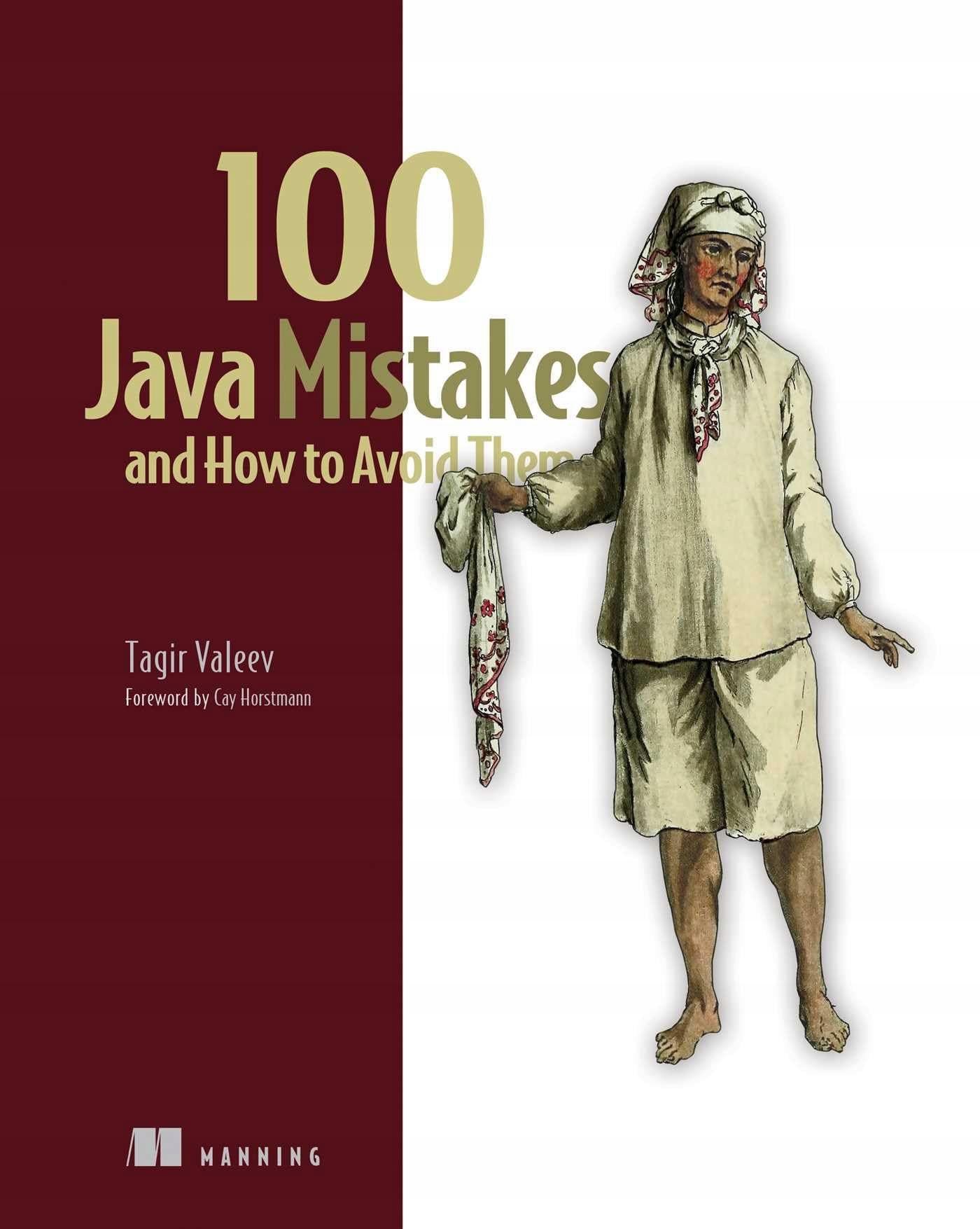 100 JAVA MISTAKES AND HOW TO AVOID THEM - Tagir Valeev (KSIĄŻKA)