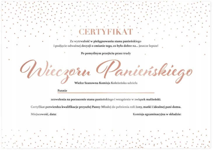 

Dyplom Przyszła Panna Młoda Rose Gold W. Panieński