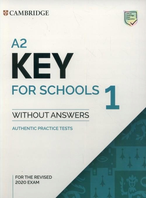 

A2 Key For Schools 1 For The Revised 2020 Exam...